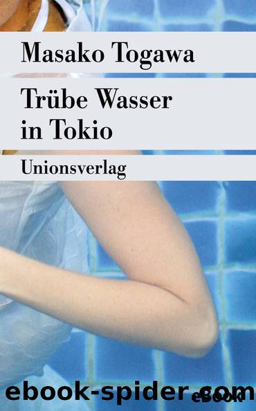 Trübe Wasser in Tokio by Masako Togawa