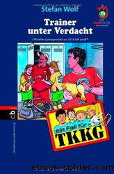 Trainer unter Verdacht by Wolf Stefan