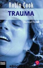 Trauma.: Medical Thriller. by Cook Robin