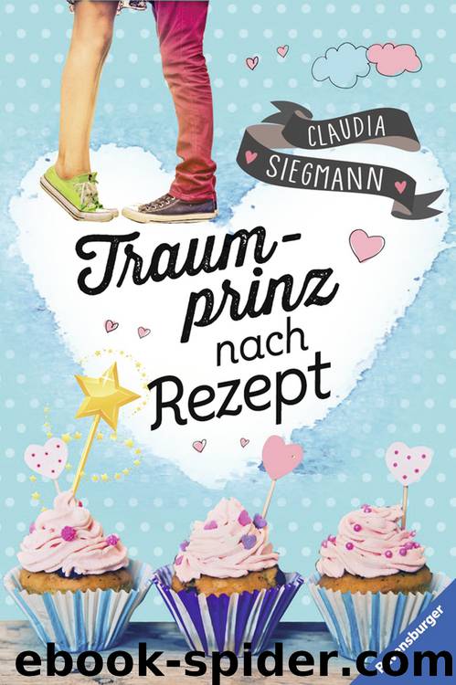 Traumprinz nach Rezept by Claudia Siegmann