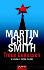 Treue Genossen by Martin Cruz Smith