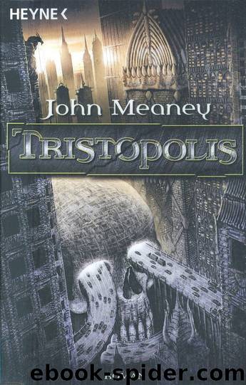 Tristopolis by John Meaney