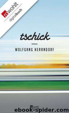 Tschick by Wolfgang Herrndorf