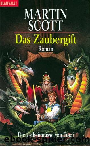 Turai 2: Das Zaubergift by Scott Martin