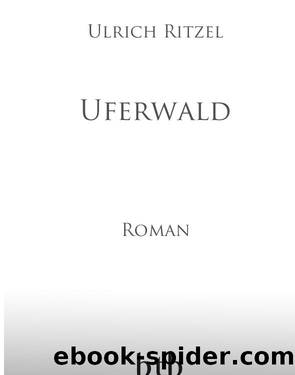 Uferwald by Ulrich Ritzel