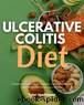 Ulcerative Colitis Diet by Tyler Spellmann