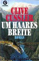 Um Haaresbreite by Clive Cussler