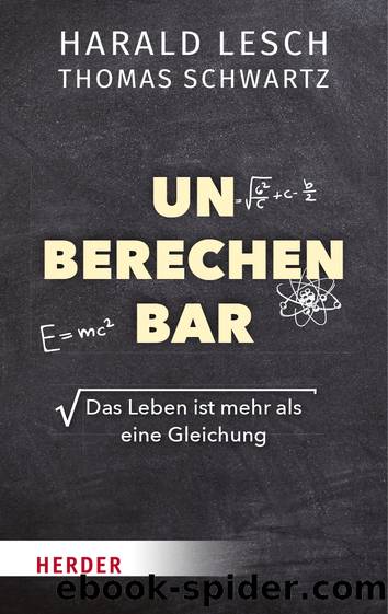 Unberechenbar by Schwartz Thomas & Lesch Harald