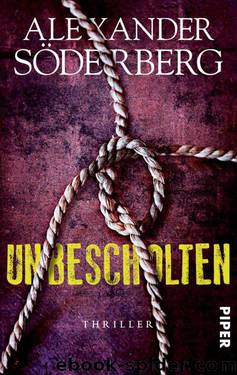 Unbescholten: Thriller (German Edition) by Alexander Söderberg