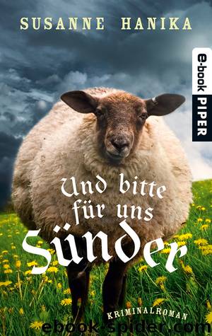 Und bitte für uns Sünder by Hanika Susanne