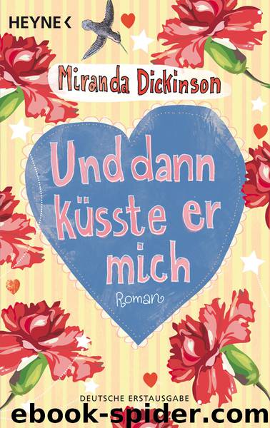 Und dann kusste er mich by Dickinson Miranda