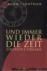 Und immer wieder die Zeit by Lightman Alan