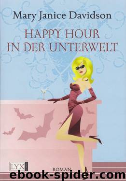 Undead 03 - Happy Hour in der Unterwelt by Mary Janice Davidson