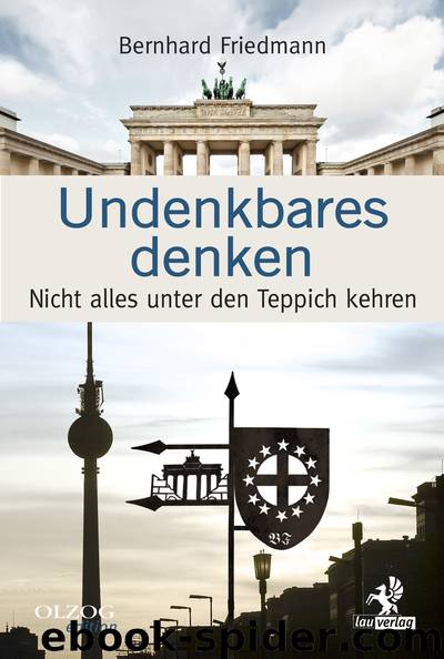 Undenkbares denken by Bernhard Friedmann