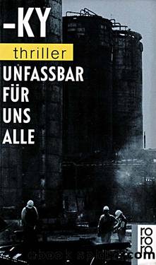 Unfassbar fuer uns alle by Horst Bosetzky