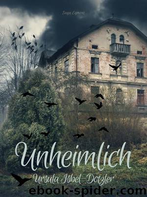 Unheimlich by Ursula Isbel-Dotzler