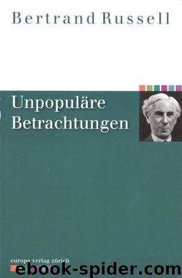 Unpopuläre Betrachtungen (German Edition) by Russell Bertrand