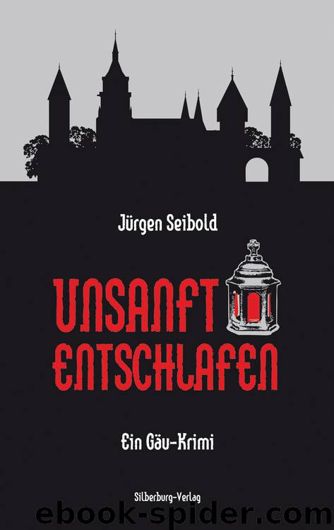 Unsanft entschlafen by Jürgen Seibold