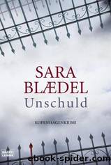 Unschuld - Kopenhagen-Krimi by Blaedel Sara