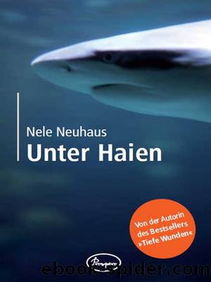 Unter Haien - Neuhaus, N: Unter Haien by Neuhaus Nele