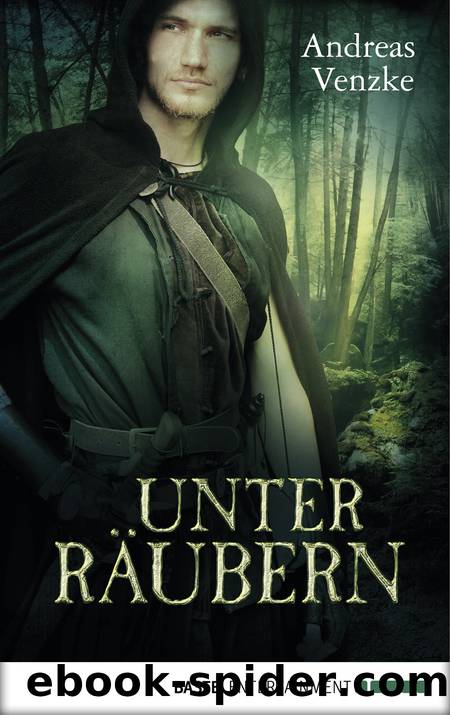 Unter Räubern by Andreas Venzke