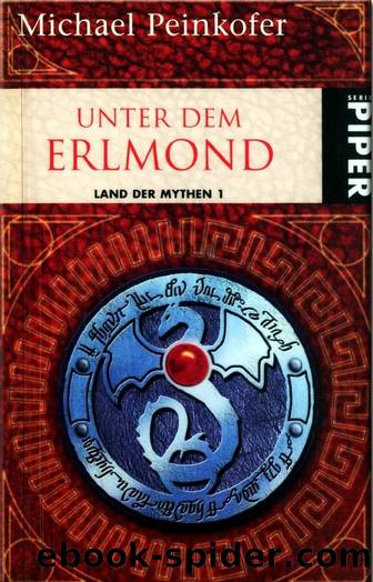 Unter dem Erlmond by Michael Peinkofer