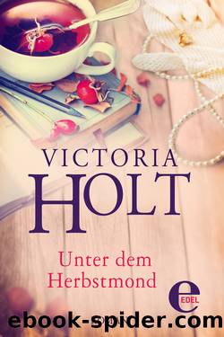 Unter dem Herbstmond by Victoria Holt