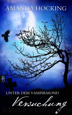 Unter dem Vampirmond â Versuchung by Amanda Hocking