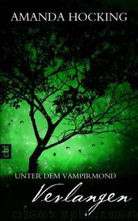 Unter dem Vampirmond 3 - Verlangen by Amanda Hocking