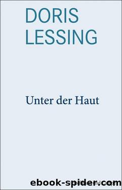 Unter der Haut by Lessing Doris