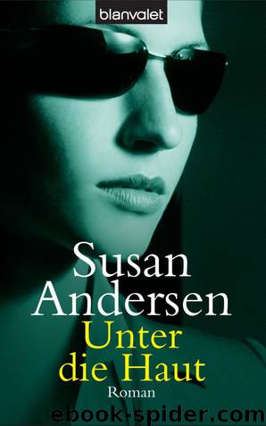 Unter die Haut: Roman (German Edition) by Andersen Susan