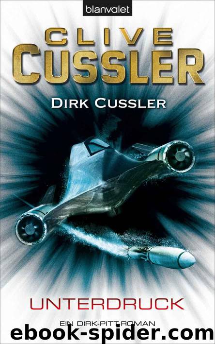 Unterdruck: Ein Dirk-Pitt-Roman (German Edition) by Cussler Clive & Cussler Dirk