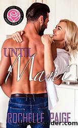 Until Mani by Paige Rochelle