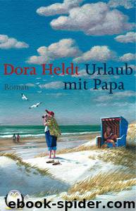 Urlaub mit Papa by Dora Heldt