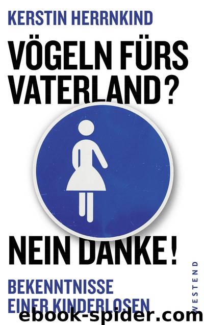 Vögeln fürs Vaterland? Nein, danke! by Kerstin Herrnkind