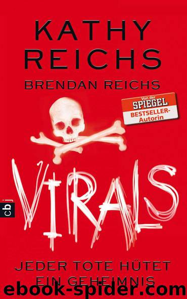 VIRALS - Jeder Tote hütet ein Geheimnis: Band 3 (German Edition) by Reichs Kathy