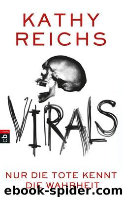 VIRALS - Nur Die Tote Kennt Die Wahrheit by Kathy Reichs