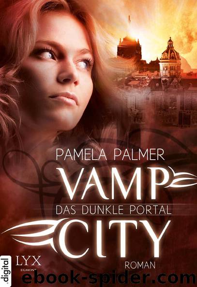 Vamp City - Das dunkle Portal by Palmer Pamela