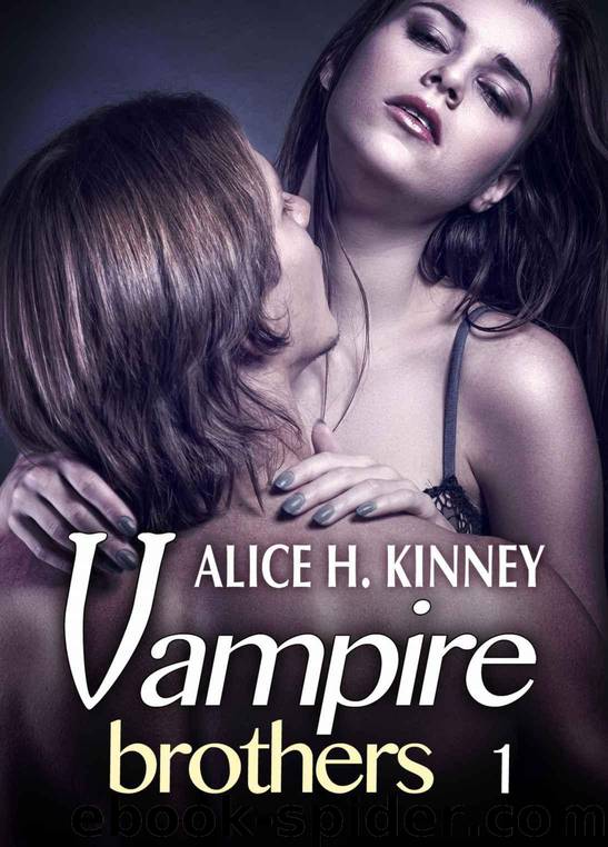 Vampire Brothers 1 by Alice H. Kinney