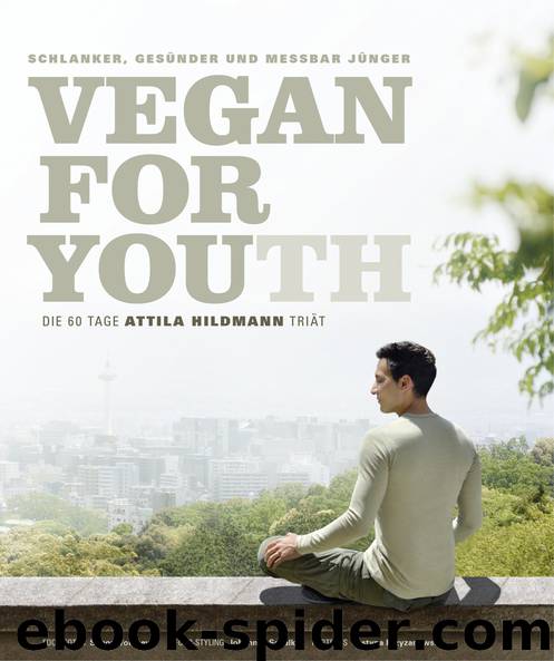 Vegan for Youth by Attila Hildmann