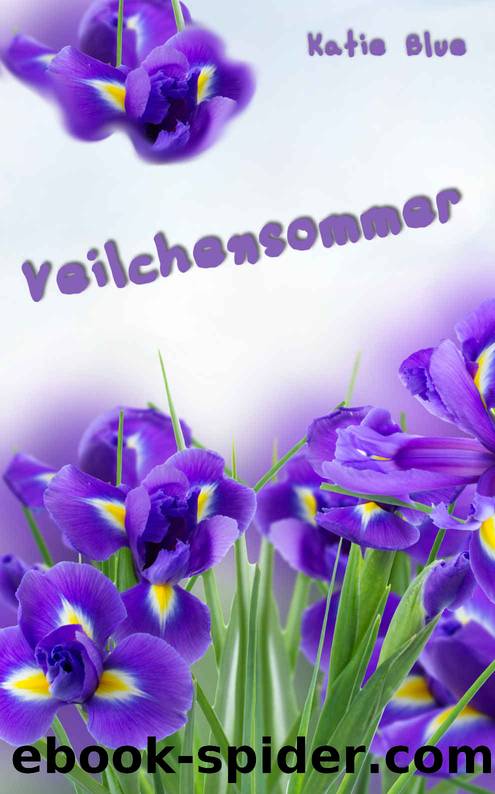 Veilchensommer (German Edition) by Katie Blue