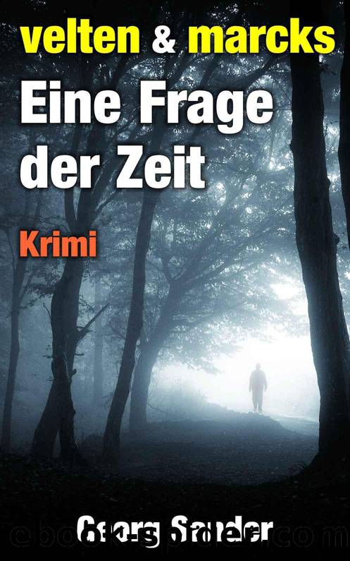 Velten & Marcks - Eine Frage der Zeit (German Edition) by Sander Georg