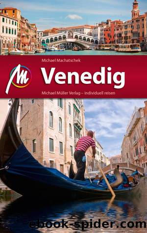 Venedig by Michael Machatschek