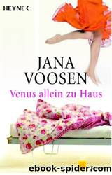 Venus allein zu Haus by Voosen Jana