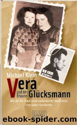 Vera und der Braune Glücksmann by Klein Michael