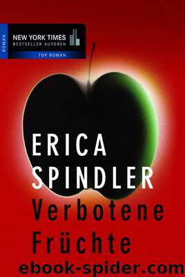 Verbotene Früchte - Spindler, E: Verbotene Früchte by Erica Spindler