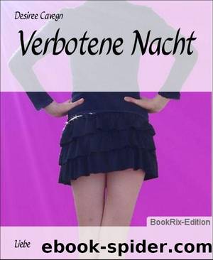 Verbotene Nacht (German Edition) by Cavegn Desiree