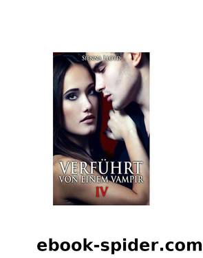 Verführt von einem Vampir - Band 4 by Sienna Lloyd