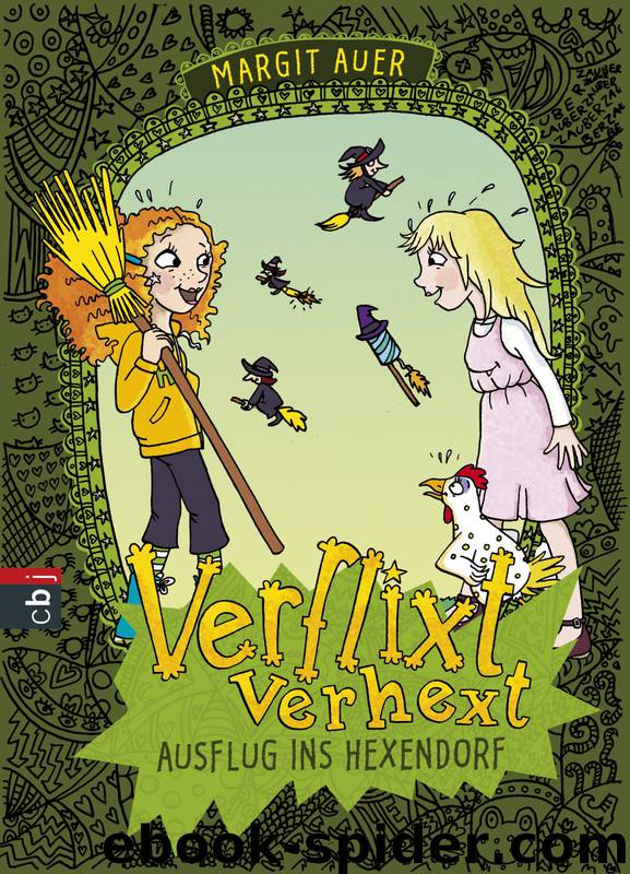 Verflixt verhext - 02 - Ausflug ins Hexendorf by Margit Auer