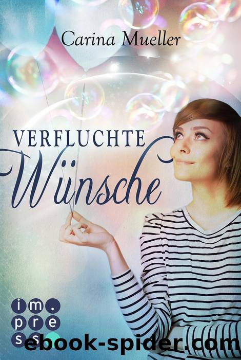 Verfluchte Wünsche by Carina Mueller